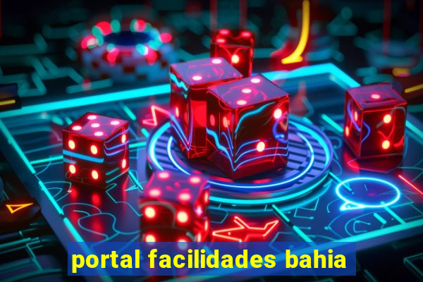 portal facilidades bahia